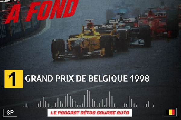 Spa 98 A fond à fond à fond podcast